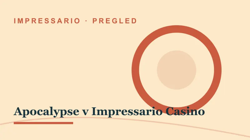 Pregled za Apocalypse v Impressario Casino: apocalypse impressario casino