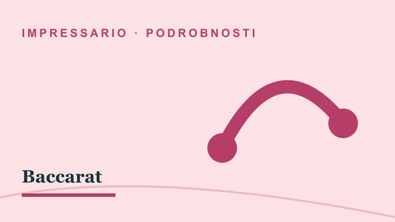 Podrobnosti za Baccarat: impressario casino baccarat