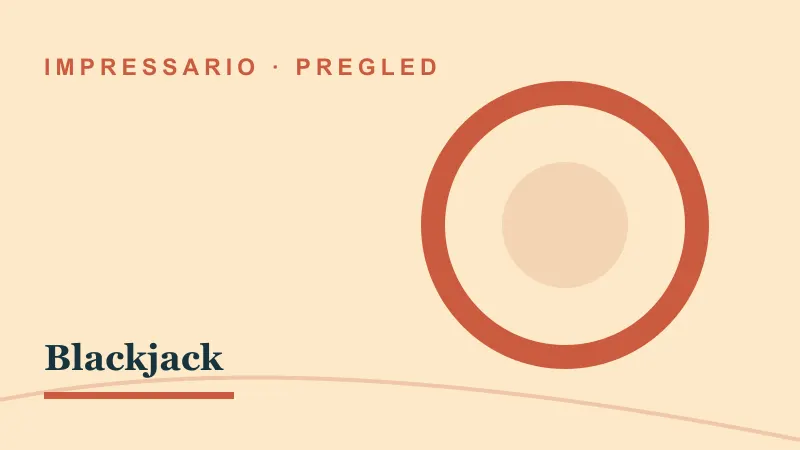 Pregled za Blackjack: impressario casino blackjack