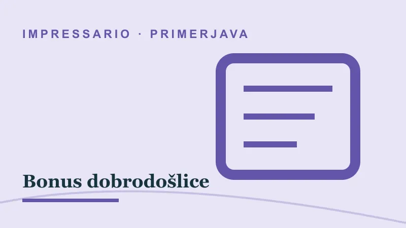 Primerjava za Bonus dobrodošlice: impressario casino bonus dobrodošlice