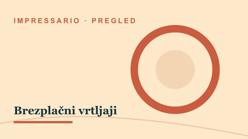 Pregled za Brezplačni vrtljaji: impressario casino brezplačni vrtljaji