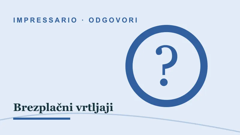 Odgovori za Brezplačni vrtljaji: impressario casino brezplačni vrtljaji