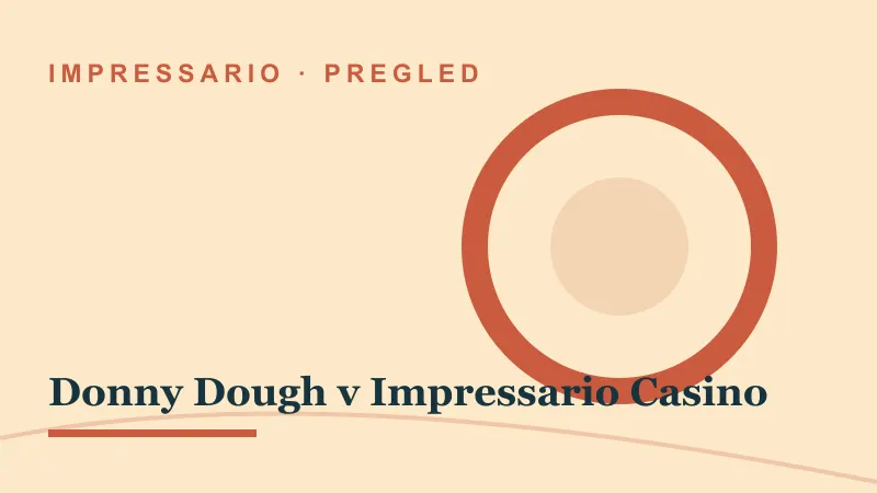 Pregled za Donny Dough v Impressario Casino: donny dough impressario casino