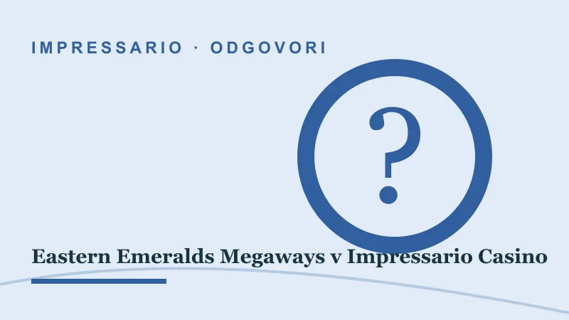 Odgovori za Eastern Emeralds Megaways: Eastern Emeralds Megaways Megaways