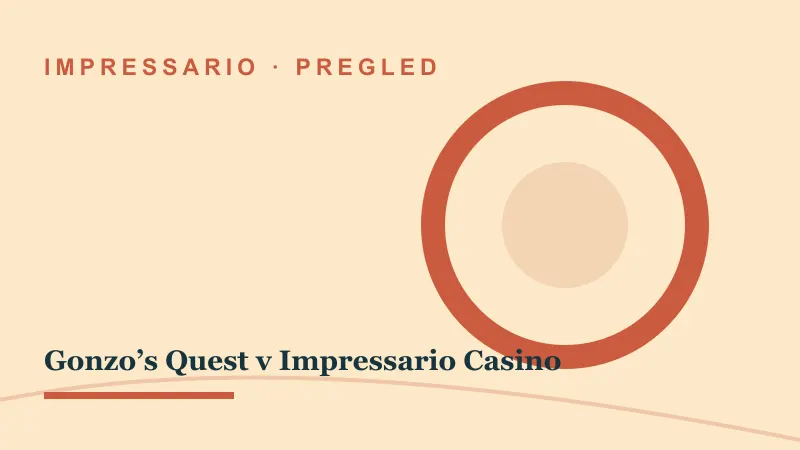 Pregled za Gonzo’s Quest v Impressario Casino: gonzo’s quest impressario casino