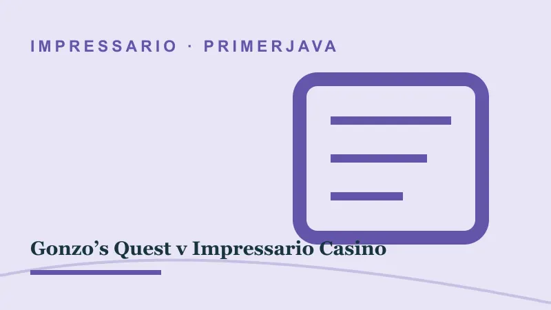 Primerjava za Gonzo’s Quest v Impressario Casino: gonzo’s quest impressario casino