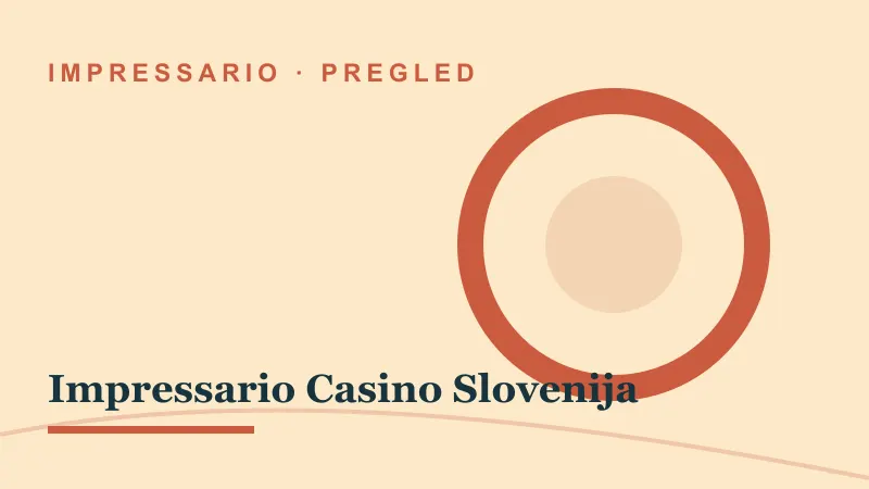 Pregled za Impressario Casino Slovenija: impressario casino slovenija