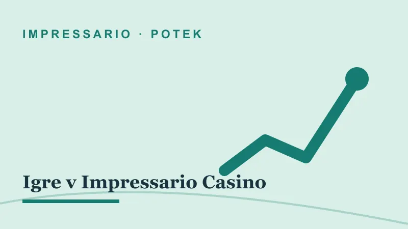 Potek za Igre v Impressario Casino: impressario casino igre v