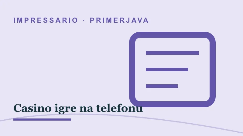 Primerjava za Casino igre na telefonu: impressario casino casino igre na telefonu