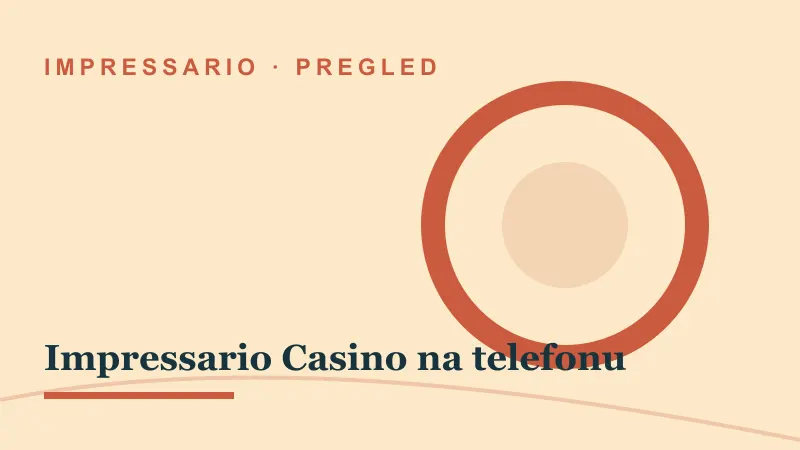 Pregled za Impressario Casino na telefonu: impressario casino na telefonu