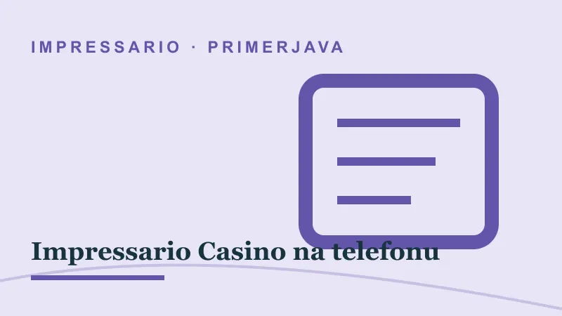 Primerjava za Impressario Casino na telefonu: impressario casino na telefonu