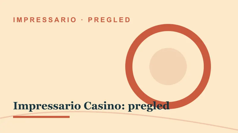 Pregled za Impressario Casino: pregled: impressario casino pregled