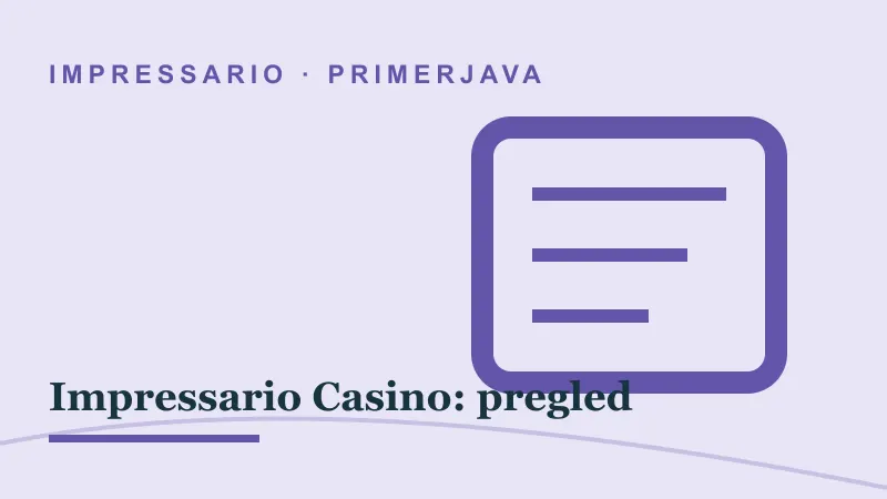 Primerjava za Impressario Casino: pregled: impressario casino pregled