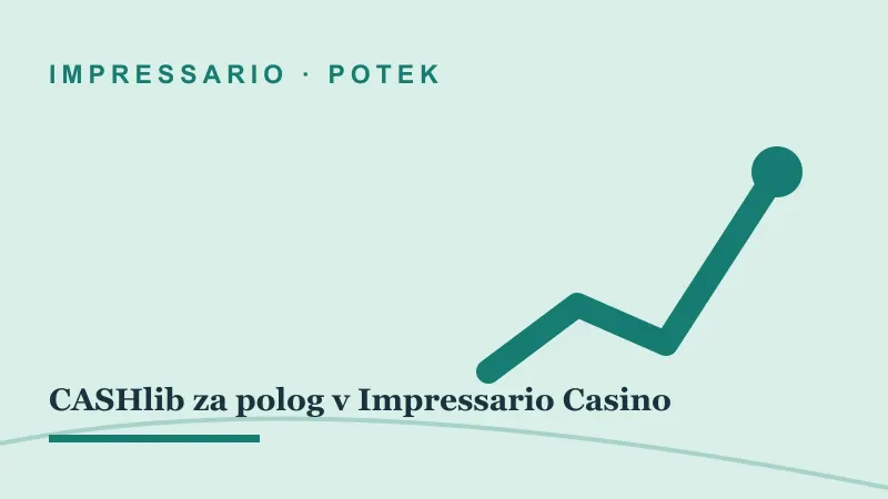 Potek za CASHlib za polog v Impressario Casino: impressario casino cashlib