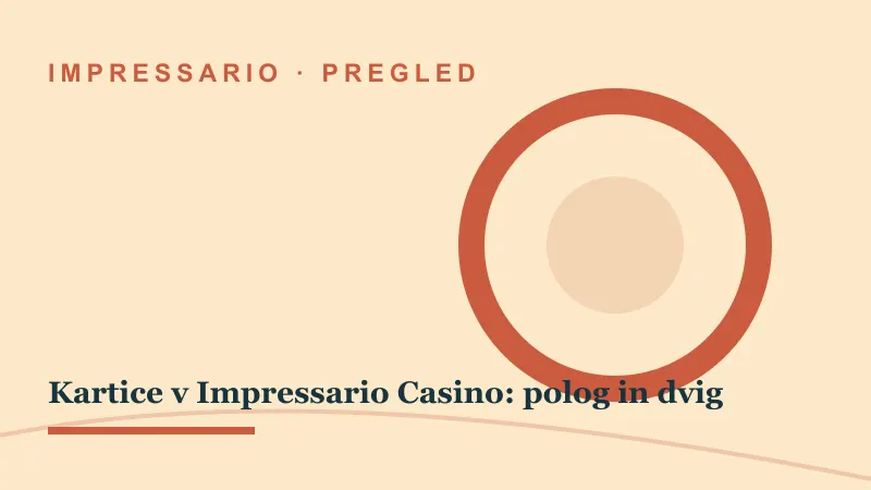 Pregled za Kartice v Impressario Casino: polog in dvig: impressario casino kartica polog