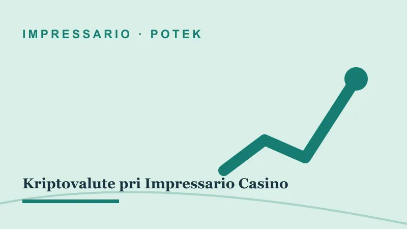 Potek za Kriptovalute pri Impressario Casino: impressario casino kriptovalute