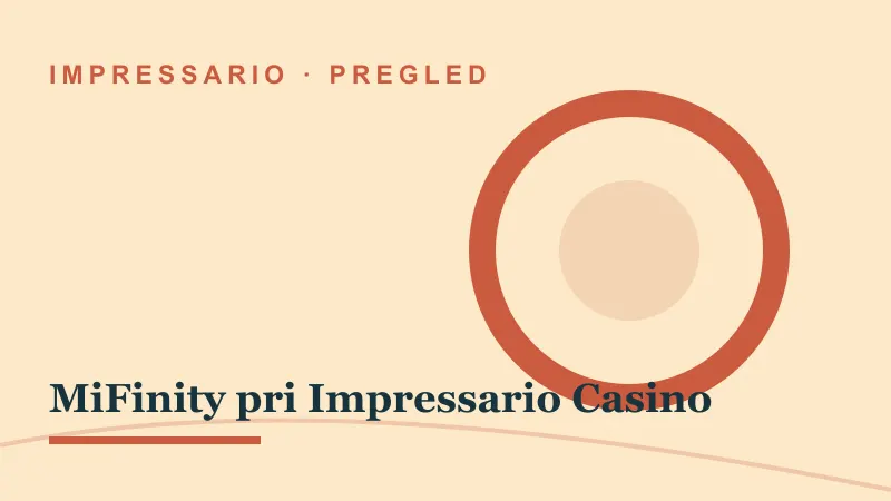 Pregled za MiFinity pri Impressario Casino: impressario casino mifinity