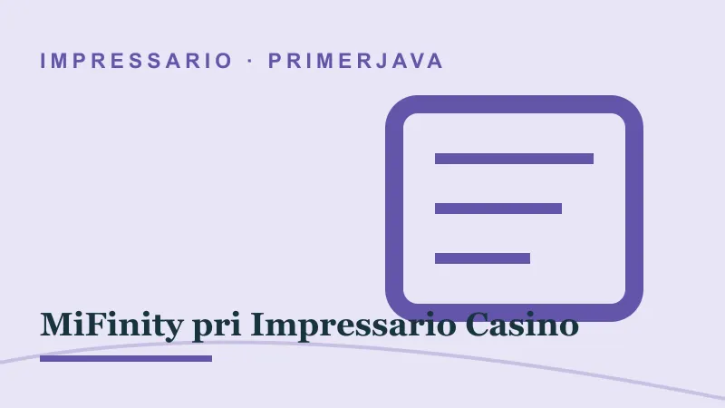 Primerjava za MiFinity pri Impressario Casino: impressario casino mifinity