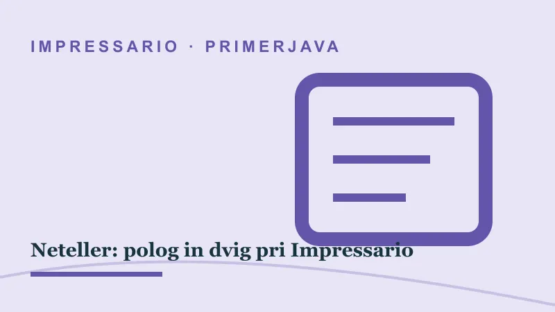 Primerjava za Neteller: polog in dvig pri Impressario: impressario casino neteller