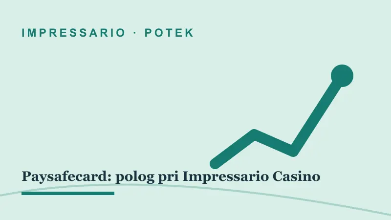 Potek za Paysafecard: polog pri Impressario Casino: impressario casino paysafecard