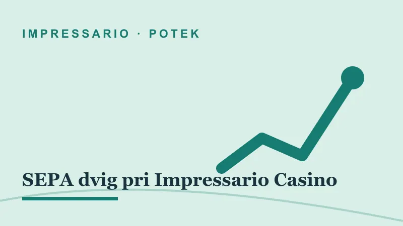 Potek za SEPA dvig pri Impressario Casino: impressario casino sepa dvig