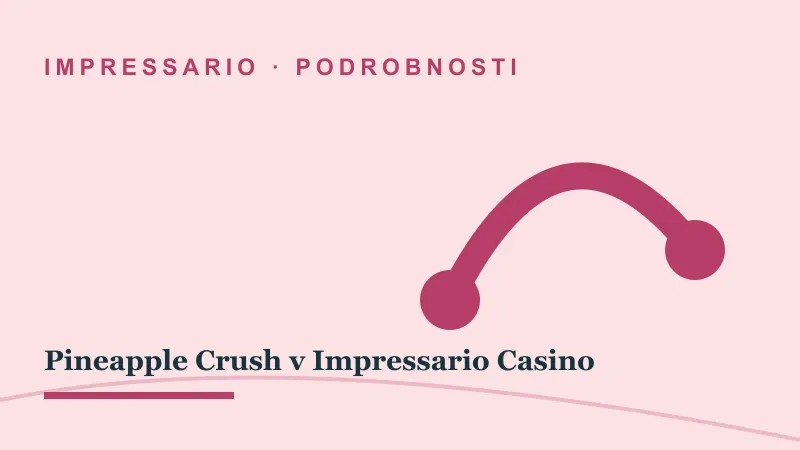 Podrobnosti za Pineapple Crush: Pineapple Crush kaskade