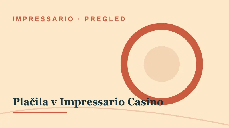 Pregled za Plačila v Impressario Casino: impressario casino plačila v