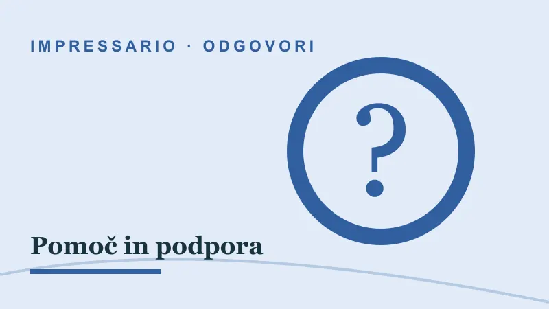 Odgovori za Pomoč in podpora: impressario casino pomoč in podpora
