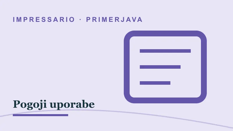 Primerjava za Pogoji uporabe: impressario casino pogoji uporabe