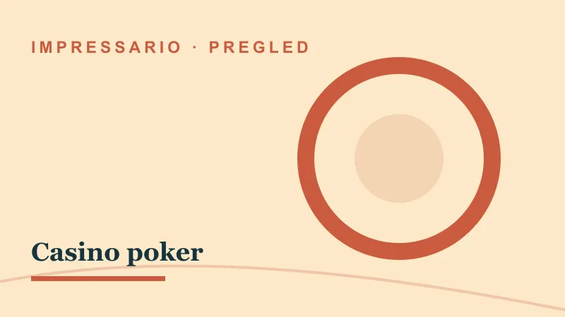 Pregled za Casino poker: impressario casino casino poker