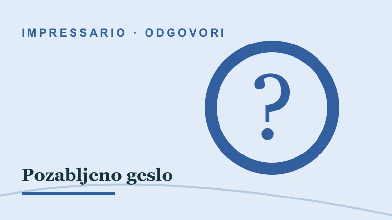 Odgovori za Pozabljeno geslo: impressario casino pozabljeno geslo