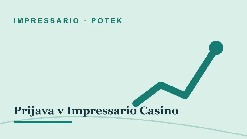 Potek za Prijava v Impressario Casino: impressario casino prijava v