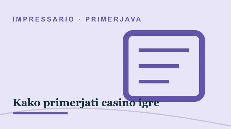 Primerjava za Kako primerjati casino igre: impressario casino kako primerjati casino igre