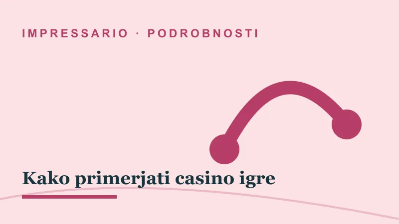 Podrobnosti za Kako primerjati casino igre: impressario casino kako primerjati casino igre