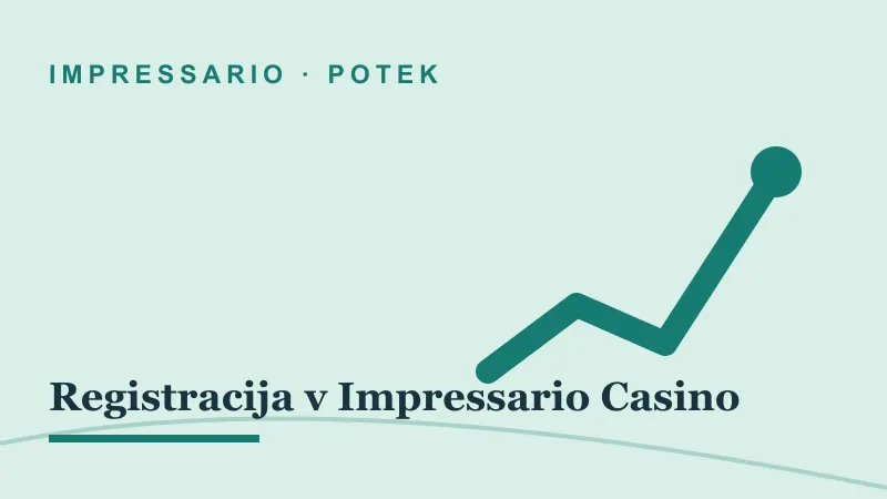 Potek za Registracija v Impressario Casino: impressario casino registracija v