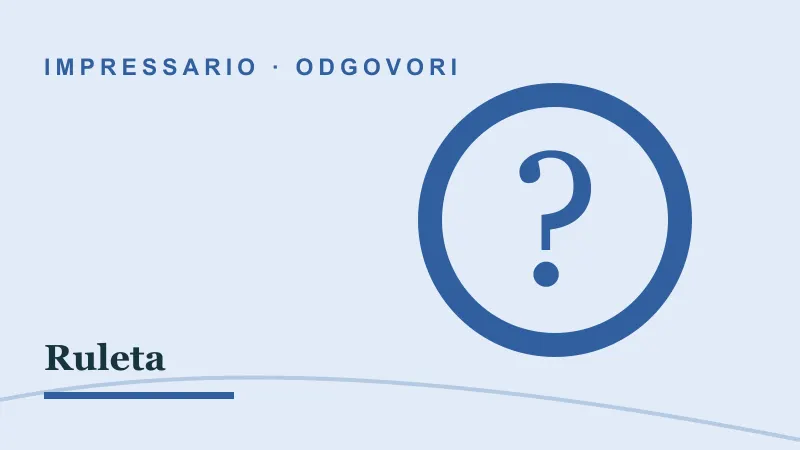 Odgovori za Ruleta: impressario casino ruleta