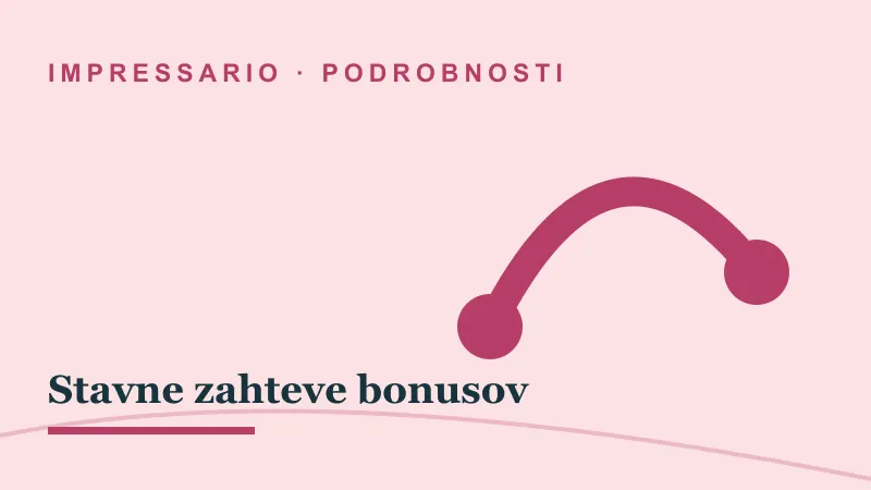 Podrobnosti za Stavne zahteve bonusov: impressario casino stavne zahteve bonusov