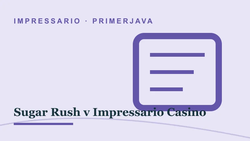 Primerjava za Sugar Rush v Impressario Casino: sugar rush impressario casino