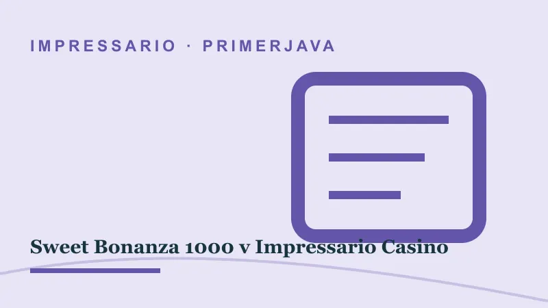 Primerjava za Sweet Bonanza 1000 v Impressario Casino: sweet bonanza 1000 impressario casino