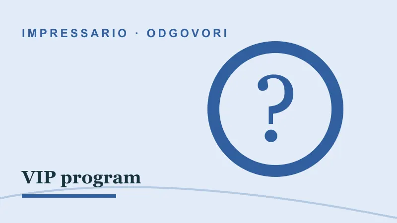 Odgovori za VIP program: impressario casino vip program
